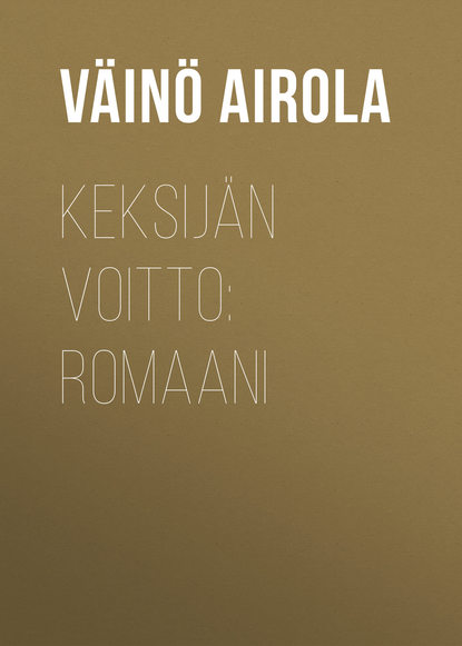Скачать книгу Keksijän voitto: Romaani