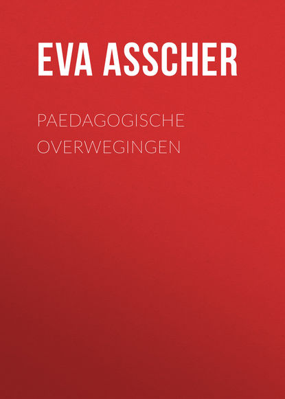 Скачать книгу Paedagogische Overwegingen