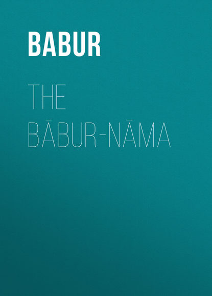 Скачать книгу The Bābur-nāma