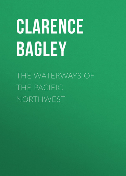 Скачать книгу The Waterways of the Pacific Northwest