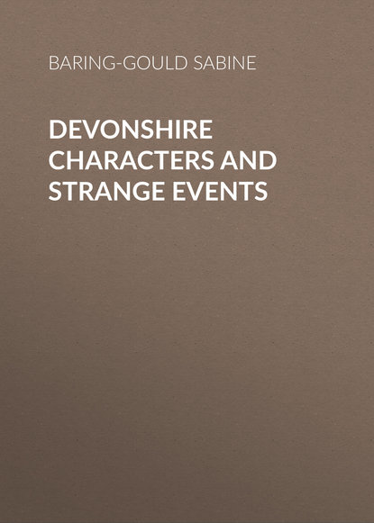 Скачать книгу Devonshire Characters and Strange Events