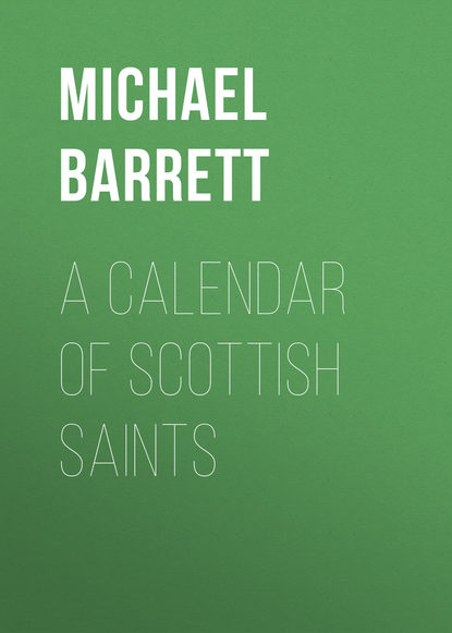 Скачать книгу A Calendar of Scottish Saints