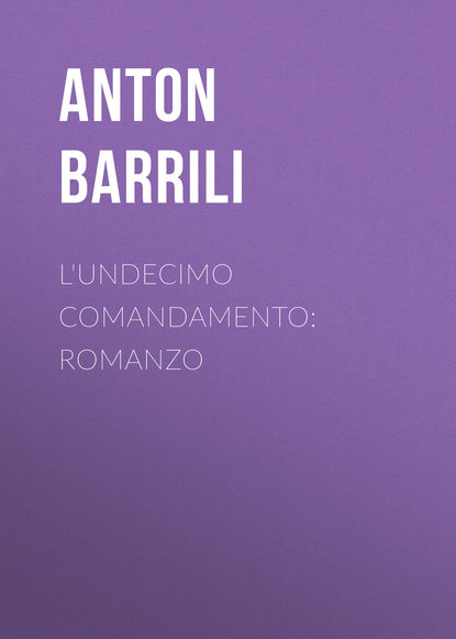 Скачать книгу L'undecimo comandamento: Romanzo