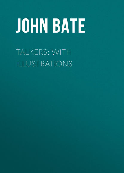 Скачать книгу Talkers: With Illustrations