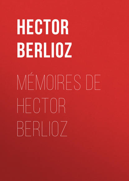Mémoires de Hector Berlioz