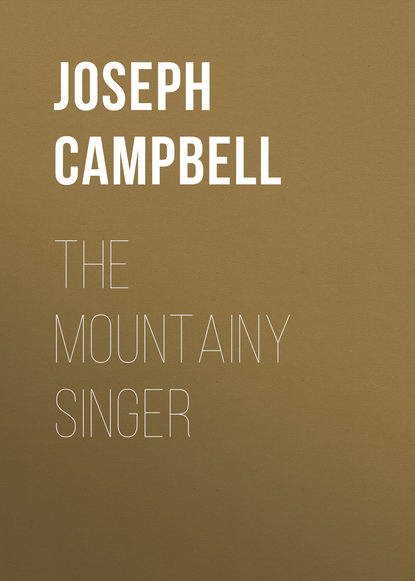 Скачать книгу The Mountainy Singer