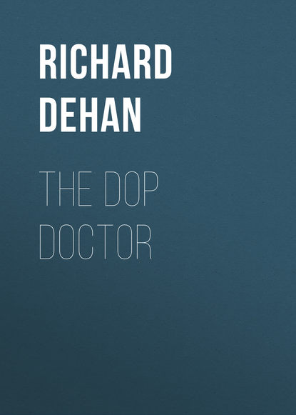 Скачать книгу The Dop Doctor