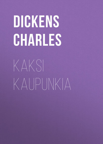 Скачать книгу Kaksi kaupunkia