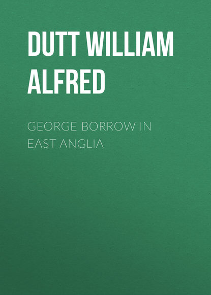 Скачать книгу George Borrow in East Anglia