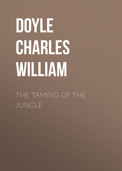 Скачать книгу The Taming of the Jungle