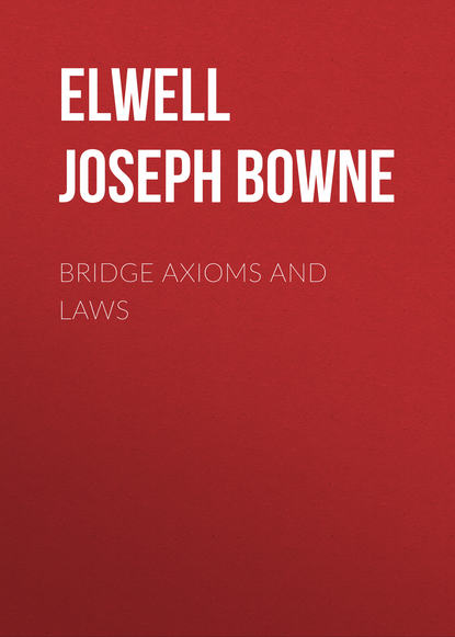 Скачать книгу Bridge Axioms and Laws