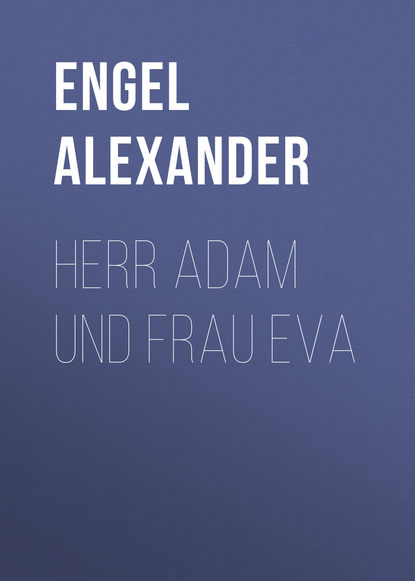 Скачать книгу Herr Adam und Frau Eva
