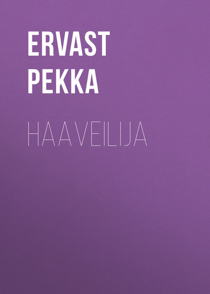 Скачать книгу Haaveilija