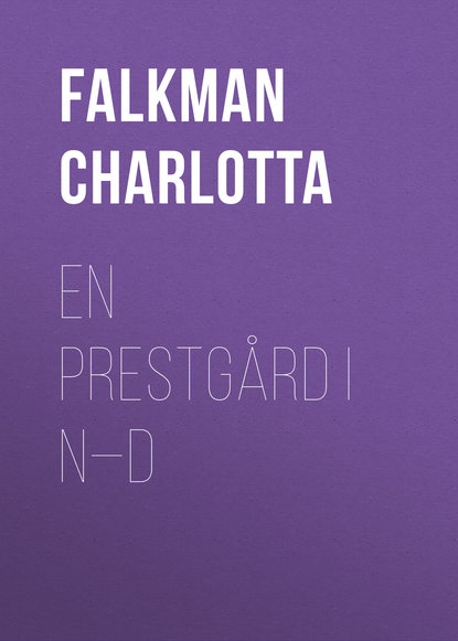 Скачать книгу En prestgård i N—d