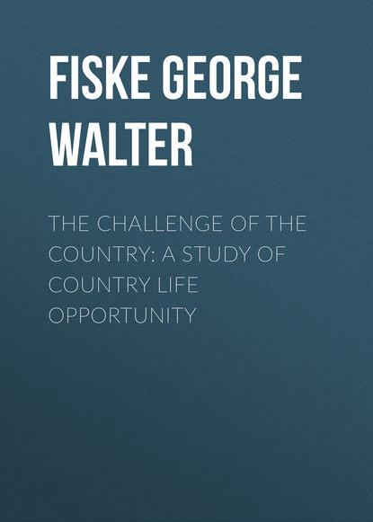 Скачать книгу The Challenge of the Country: A Study of Country Life Opportunity