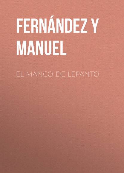Скачать книгу El manco de Lepanto