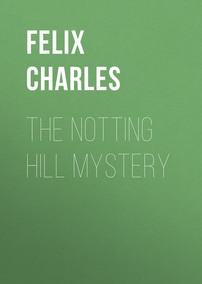 Скачать книгу The Notting Hill Mystery
