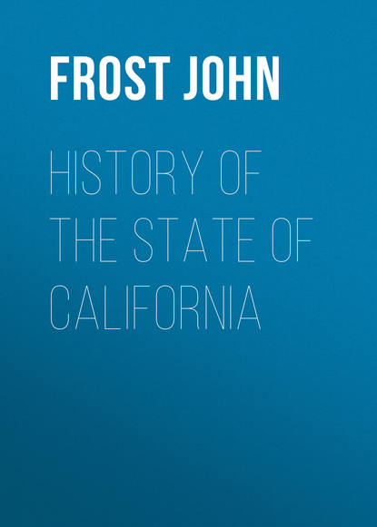 Скачать книгу History of the State of California