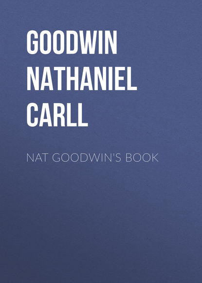 Скачать книгу Nat Goodwin's Book