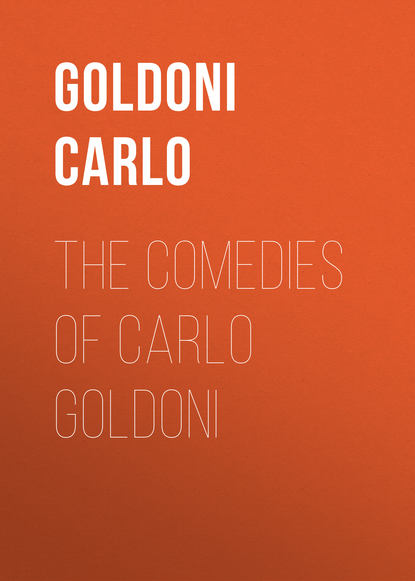 Скачать книгу The Comedies of Carlo Goldoni
