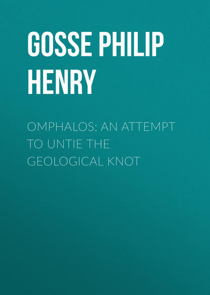 Скачать книгу Omphalos: An Attempt to Untie the Geological Knot
