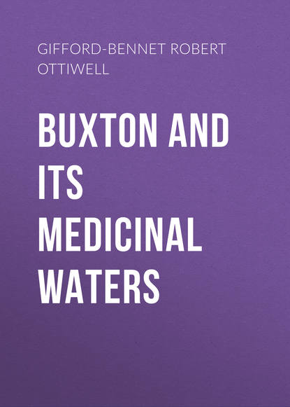 Скачать книгу Buxton and its Medicinal Waters