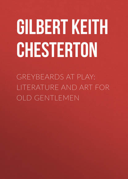 Скачать книгу Greybeards at Play: Literature and Art for Old Gentlemen