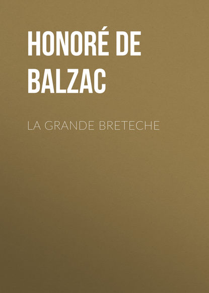 Скачать книгу La Grande Breteche