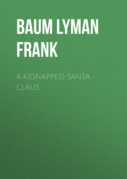 Скачать книгу A Kidnapped Santa Claus
