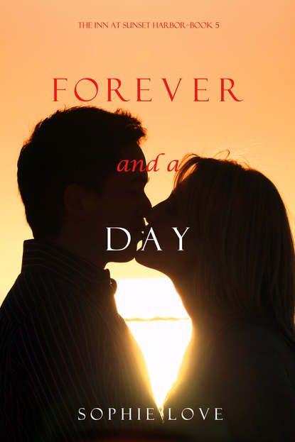 Скачать книгу Forever and a Day