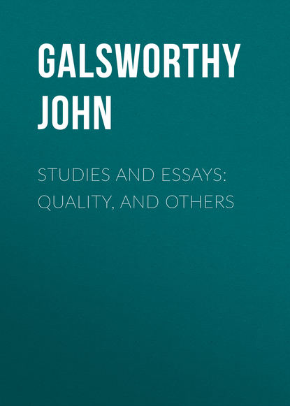 Скачать книгу Studies and Essays: Quality, and Others