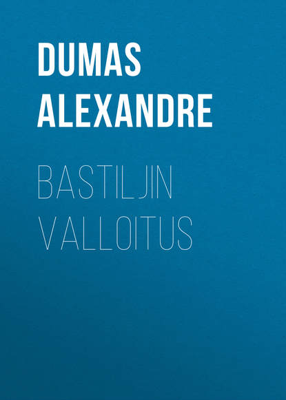 Скачать книгу Bastiljin valloitus