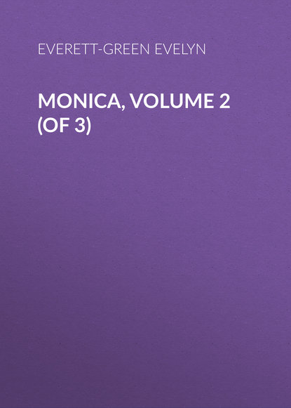 Скачать книгу Monica, Volume 2 (of 3)