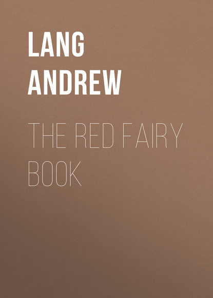 Скачать книгу The Red Fairy Book
