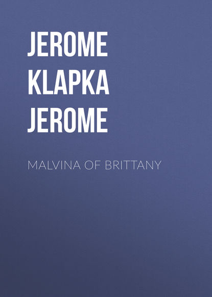 Скачать книгу Malvina of Brittany