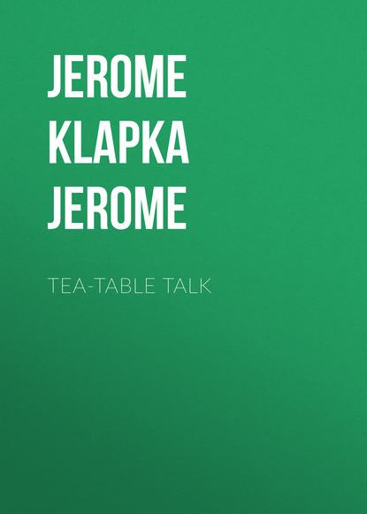 Скачать книгу Tea-Table Talk