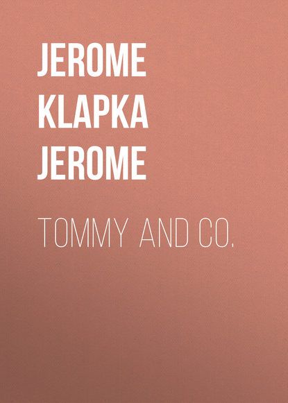 Скачать книгу Tommy and Co.