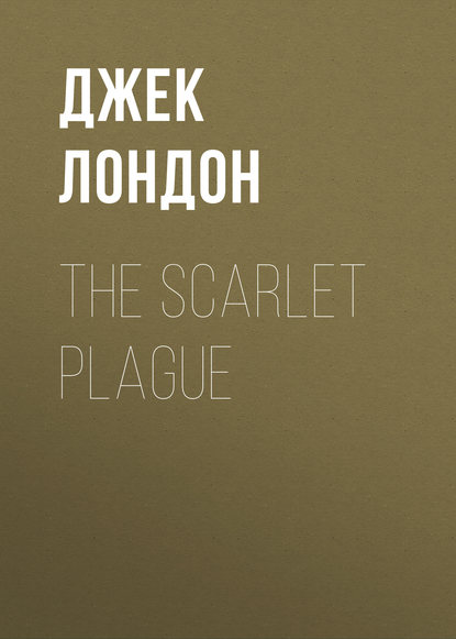 Скачать книгу The Scarlet Plague