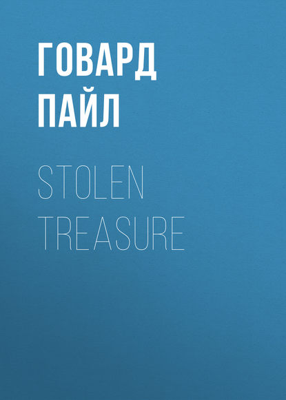 Скачать книгу Stolen Treasure