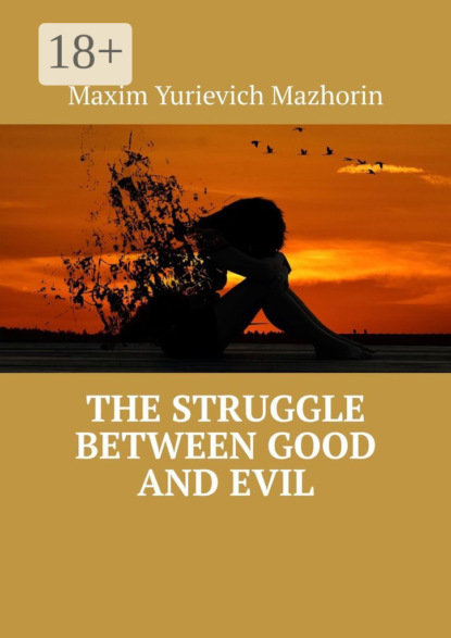 Скачать книгу The struggle between good and evil