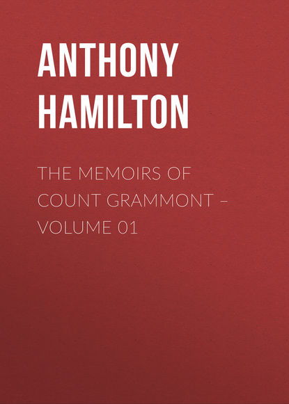 Скачать книгу The Memoirs of Count Grammont – Volume 01