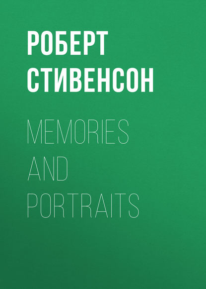 Скачать книгу Memories and Portraits