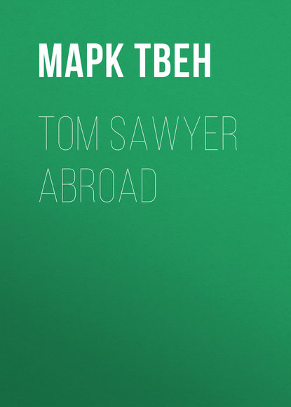 Скачать книгу Tom Sawyer Abroad