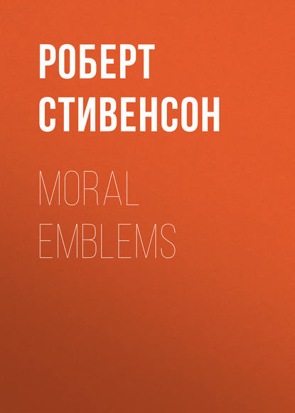 Скачать книгу Moral Emblems