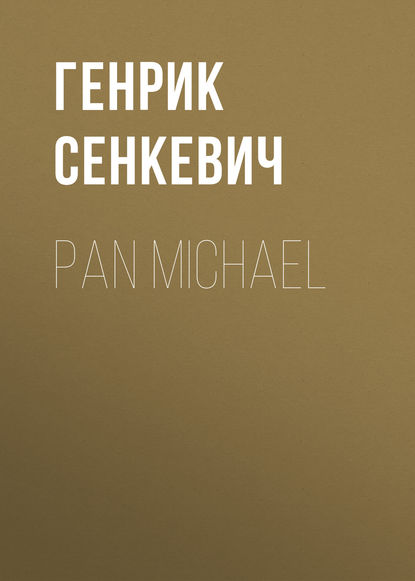 Скачать книгу Pan Michael
