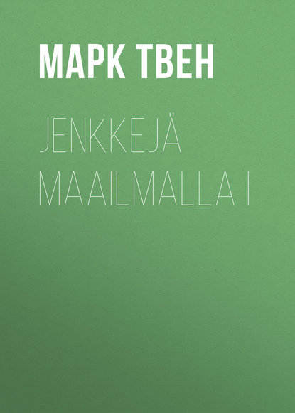 Скачать книгу Jenkkejä maailmalla I