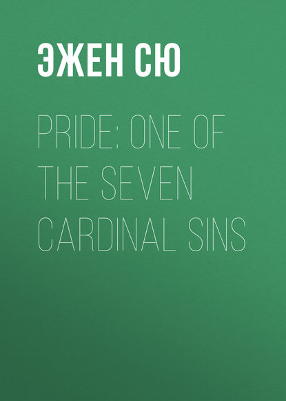 Скачать книгу Pride: One of the Seven Cardinal Sins