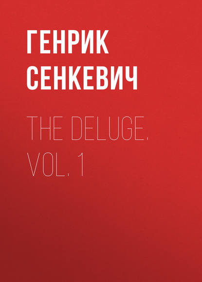The Deluge. Vol. 1