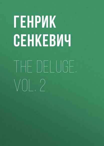Скачать книгу The Deluge. Vol. 2