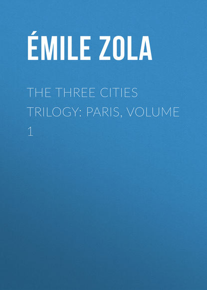 Скачать книгу The Three Cities Trilogy: Paris, Volume 1